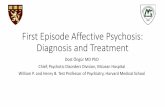 First Episode Affective Psychosis: Diagnosis and Treatmentmed.stanford.edu/peppnet/events/second-national-early-psychosis-c… · Moran LV, Öngür D, Hsu J, Castro VM, Perlis RH,