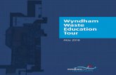 Wyndham Waste Education Tour...education and is acknowledged by the community.” In May 2018, Wyndham City Mayor, Cr Peter Maynard, Director City Operations and Manager Waste Management