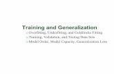 Training and Generalization - Purdue University– The gradient for a small batch is much faster to compute and almost as good as the full gradient. – If !=10,000and ! & =' & =32,