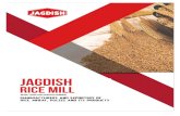 Jagdish Rice Mill · JAGDISH AN INTRODUCTION TO RICE MILL Established in the year 1991, We,"JAGDlSH RICE MILL"are one of the leading manufactures and suppliers of Non Basmati Rice,