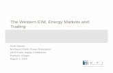 The Western EIM, Energy Markets and Trading · 16 Mead ICE Day ‐Ahead and CAISO ... generation with a cost of $17 or buying power in the EIM spot market would have been $16.24,