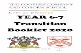 YEAR 6-7 Transition Booklet 2020 · 2020-06-10 · Booklet 2020 . 2 Welcome to CCCS Dear New Year 7s, It gives me great pleasure to welcome you to The Coopers' Company and Coborn
