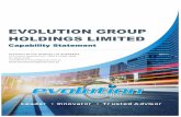 EVOLUTION GROUP HOLDINGS LIMITED · Evolution Group Holdings Limited National Head Office: 572 Curtin Avenue East, Eagle Farm QLD 4009 | PO Box 432, Northgate QLD 4013 P 1300 880