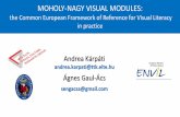 MOHOLY-NAGY VISUAL MODULESenvil.eu/wp-content/uploads/2017/09/Karpati_Gaul-Acs... · 2018-09-27 · Moholy-Nagy Visual Modules 1) Multicultural visual communication: decoding and