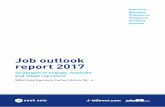 Job outlook report 2017 · 2016 Gloomier than 2016 Brighter than 2016 44% 33% 23% Candidate 27% 13% 60% Hirer Country job outlook ranking Better Same Worse Note: Ranking is calculated