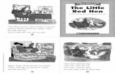 The Little Red Hen - irp-cdn.multiscreensite.com Re… · the little red hen. “Me!” said the dog. “Me!” said the cat. “Me!” said the duck. Once upon a time, a little red