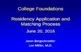 College Foundations Residency Application and Matching Process€¦ · The Application 5. Personal Statement 6. Letters of Recommendation 7. MSPE and MSPE Meeting 8. Dessert! Outline.