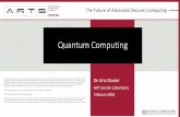 Quantum Computing - MIT Lincoln Laboratory EventsQuantum Computing - 4 EAD 03/05/18 Computation vs. Optimization (Quantum Computing vs. Annealing) From among many solutions, find: