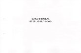 n DORMA ES 90/100 - Door Manualsdoormanuals.co.uk/wp-content/uploads/2018/06/Dorma-ES-90-100.pdfCORMA • ES 901100 ~ DORMA 7. Force limitation 7.1 Adjusting the static force limits