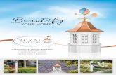 Beautify Catalog … · Cupolas and weathervanes, lantern and mailbox posts and other quality handcrafted products improve the appearance of your property, enhancing curb appeal,
