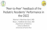 Peer to peer feedback of the pediatric residents’ performance in the osce · 2020-06-11 · ‘Peer-to-Peer’ Feedback of the Pediatric Residents’ Performance in the OSCE Marina
