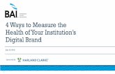 4 Ways to Measure the Health of Your Institution’s …...2018/07/04  · Are you optimizing your marketing campaigns? 20 Attract qualified prospects, expand your reach and position