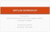MATLAB WORKSHOP - California State University, Northridgeapr69082/Matlab/matlabslides.pdf · 2010-10-08 · MATLAB WORKSHOP. Overview Background Basic syntax and commands Loops Graphing