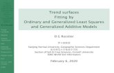 Trend surfaces Fitting by Ordinary and Generalized Least ... · Generalized Least Squares and Generalized Additive Models D G Rossiter Trend surfaces Models Simple regression OLS