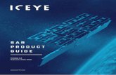 SAR PRODUCT GUIDE - Iceye · SAR Product Guide - V. 3 4 / 36 f l ex IC on f ConT enT s f f Product - satellite imagery product supplied by ICEYE Oy according to the specified requirements