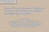 Types of Patent Information Reports & Objectives and ...€¦ · Patent Strategy and Analytics Services! Freedom-to-Operate / Clearance! • Involves an organization asking for a