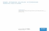 EMC ATMOS CLOUD STORAGE ARCHITECTURE - Gdit · EMC Atmos is a cloud storage platform that enables enterprises and service providers to store, manage, and protect globally distributed,