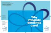 Why The Dementia integrate Statements dementia care? · Our 10 point integrated dementia care plan for sustainability and transformation partnerships and integrated care systems.