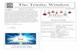 The Trinity Window · 2015-12-10 · 1 December 2016 The Trinity Window TRINITY UNITED METHODIST CHURCH, 903 FOREST AVENUE, HENRICO, VA 23229 Pastor’s Corner Joy to the World! Advent