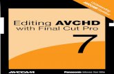 with Final Cut P 7ro - Panasonic USA · budget and the complexity of your final edit. The four editing applications are: iMovie ’(08 or ’09), Final Cut Express 4, Final Cut Pro