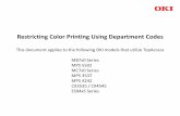 Restricting Color Printing Using Department Codesmy.okidata.com/idocs2.nsf/3bde1d03657c21ed852576e8004ec616... · Printing Color Documents in Black and White . From the print dialog
