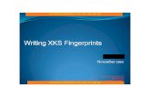 Writing XKS Fingerprints - Electronic Frontier Foundation€¦ · 6/7/2015  · Fingerprints 101 Once checked in, the fingerprint will hit on data like this: Met 2037 : i fi j 1,19?