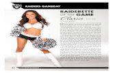 RaideRette of theClarice Game - National Football League · ookie Raiderette Clarice grew up in the East Bay watching Raider games and dancing competitively. Her joint love of football
