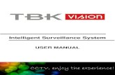 Intelligent Surveillance System - Hommax Sistemas · Intelligent Surveillance System Statement: This manual may contain several technical inaccuracies or typographical errors, or