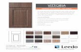 VITTORIA - Leedo...VITTORIA THERMOFOIL DOOR STYLE The simple clean lines of our thermofoil door styles create a clean look that works in almost any design or décor. Our thermofoil