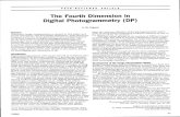 The Fourth Dimension in Digital Photogrammetry(DP)The Fourth Dimension in Digital Photogrammetry (DP) A. M. AFgaml Abstract Automatic image interpretation is viewed in this paper as