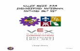 Killer Bees 33A Engineering Notebook Nothing But Net … · 1.2.0 The Engineering Notebook For people who don't know, teams make a notebook of some kind of their whole process of