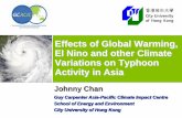 Effects of Global Warming, El Nino and other Climate ... · Niño. Better predictions of typhoon activity come from better predictions of the occurrence of El Niño. On longer time