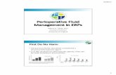 Perioperative Fluid Management in ERPsPerioperative Fluid Management in ERPs Robert H. Thiele, M.D. Assistant Professor University of Virginia ... randomized to receive fluid therapy