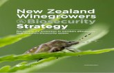 New Zealand Winegrowers Biosecurity Strategy · wake of Covid-19, and basic biosecurity/ emergency response training provided to all NZW staff NZW has key influence in the redevelopment