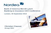 Bank of America Merrill Lynch Banking & Insurance CEO ... · 9/30/2010  · Bank of America Merrill Lynch Banking & Insurance CEO Conference London, 30 September 2010 Christian Clausen