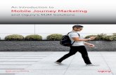 An Introduction to€¦ · An Introduction to Mobile Journey Marketing and Ogury’s MJM Solutions Mobile Journey Marketing ogury.com. Today, when it comes to understanding and engaging