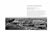 LIVING OFF WASTE - Open City Architecture · infrastructure and services, to a decentralised model. ... century, its population growing from “1 million in 1930, to 6 million in