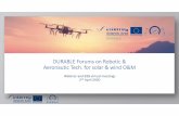 DURABLE Forums on Robotic & Aeronautic Tech. for solar ...Machine learning based computer vision High performance drones for extreme environments 2. ... Intelligent drones •Autonomous