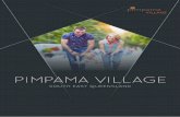 PIMPAMA VILLAGE - Amazon Web Services · 5.11.2018  · approximately 40 kilometres from Brisbane CBD and only 30 minutes’ drive to the Gold Coast – Australia’s favourite holiday