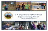 U.S. Department of the Interior Service-Learning Toolkit · Service-learning1 ^is a teaching and learning strategy that integrates community service with instruction and reflection