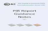 PIR Report Guidance Notes€¦ · Post Implementation Review – Report Guidance Notes 2 Table of Contents The Capital Framework (TCF) 1 Post Implementation Review 1 Introduction