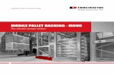 MOBILE PALLET RACKING - MOVO · demand they needed more pallet spaces within their existing warehouse building. The warehouse was already heavily populated with traditional static