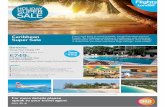 Caribbean - GoldMedal · 2015-02-20 · Caribbean Super Sale From coral bays to soaring peaks, tranquil sands to tropical forests, the Caribbean promises to soothe you with its beauty