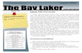 The Bay Laker · Our “Home of the Month” award for April went to 111 Carissa Street, May went to 49 Orange Blossom Street, June went to 4 Flamboyant Street and July went to 11