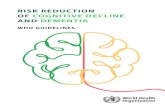 WHO GUIDELINES - Drauzio Varella · viii Risk reduction of cognitive decline and dementia: WHO guidelines ACE angiotensin converting enzyme AD Alzheimer disease ADAS-cog Alzheimer