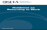 Guidance on Returning to Work...OSHA partners with 26 OSHA Training Institute Education Centers at 37 locations throughout the United States to deliver courses on OSHA standards and
