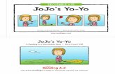 DECODABLE • 52 JoJo’s Yo-YoJoJo’s Yo-Yo Written by Susan Hartley Illustrated by Fred Volke. Ty could run so fast. He won lots of races. JoJo wanted to run fast, too. But she