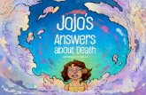 Jojo’’’ - Cabot Creamery · 2018-01-11 · JoJo’s Answers About Death JoJo answered my questions about death over a period of two-and-a half years, beginning when she was