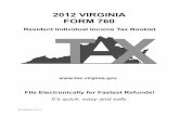 2012 VIRGINIA FORM 760 - Home | Virginia Tax · Last year 2.7 million Virginia taxpayers used IRS e-File services to file their state and federal income . tax returns. e-File is fast,