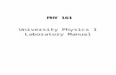 s3-us-west-2.amazonaws.com  · Web viewPHY 161. University Physics I. Laboratory Manual. Instructions for Presenting Laboratory Results. All numerical values either directly measured